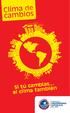 Clima de cambios. Si tú cambias... el clima también